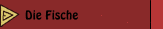 Die Fische